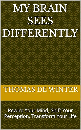 Book cover of My Brain Sees Differently